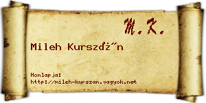 Mileh Kurszán névjegykártya